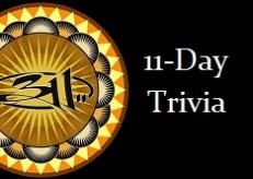 11-DAY TRIVIA
